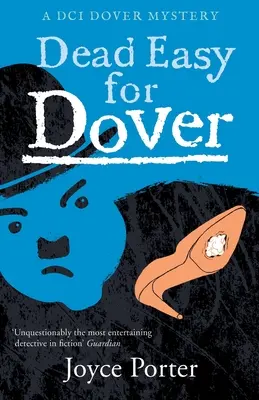 Foarte ușor pentru Dover - Dead Easy for Dover