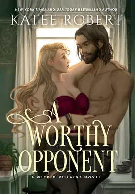 A Worthy Opponent: O poveste de dragoste întunecată - A Worthy Opponent: A Dark Fairy Tale Romance