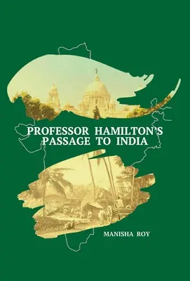 Trecerea în India a profesorului Hamilton - Professor Hamilton's Passage to India