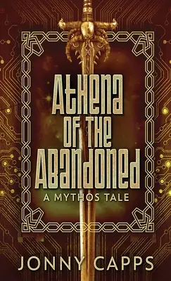 Athena - a celor abandonați: O poveste Mythos - Athena - Of The Abandoned: A Mythos Tale