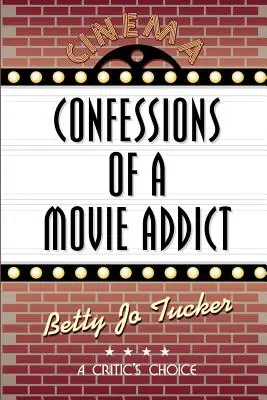 Confesiunile unui dependent de filme - Confessions of a Movie Addict