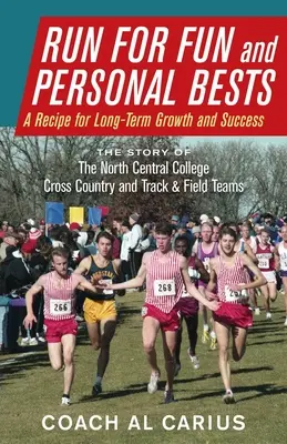 Alergați pentru distracție și pentru recordurile personale: O rețetă pentru creștere și succes pe termen lung - Run for Fun and Personal Bests: A Recipe for Long-Term Growth and Success