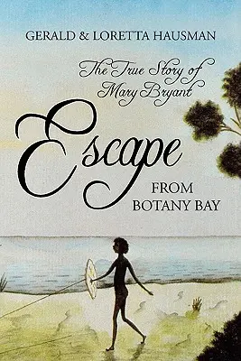 Evadare din Botany Bay - Escape from Botany Bay