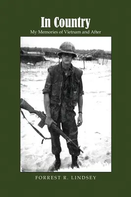În țară: Amintirile mele din Vietnam și de după - In Country: My Memories of Vietnam and After