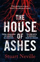 House of Ashes - Cel mai înfricoșător thriller al anului 2022 de la autorul premiat al cărții The Twelve - House of Ashes - The most chilling thriller of 2022 from the award-winning author of The Twelve