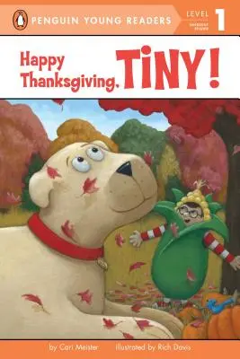 O Zi a Recunoștinței fericită, Tiny! - Happy Thanksgiving, Tiny!