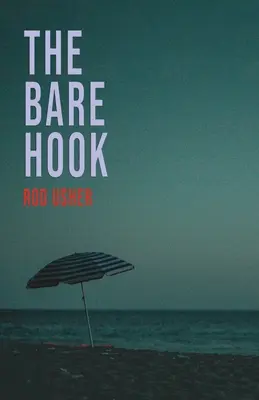 Cârligul gol - The Bare Hook