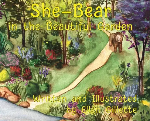 She-Bear în grădina frumoasă - She-Bear in the Beautiful Garden
