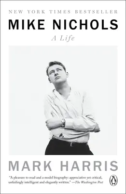 Mike Nichols: O viață - Mike Nichols: A Life
