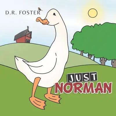 Doar Norman: Ediție revizuită 2022 - Just Norman: Revised Edition 2022