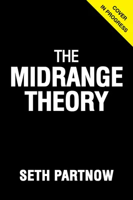 The Midrange Theory