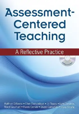 Predarea centrată pe evaluare - o practică reflexivă - Assessment-Centered Teaching - A Reflective Practice