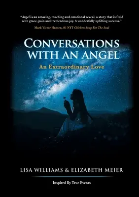 Conversații cu un înger: O iubire extraordinară - Conversations with an Angel: An Extraordinary Love