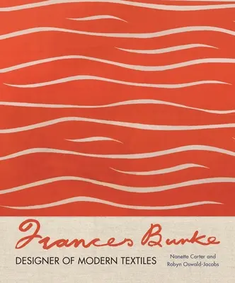 Frances Burke: Designer de textile moderne - Frances Burke: Designer of Modern Textiles