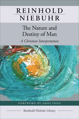 Natura și destinul omului - The Nature and Destiny of Man