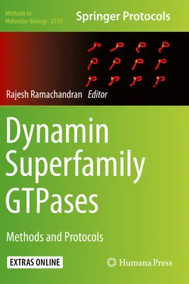 Dynamin Superfamily Gtpases: Metode și protocoale - Dynamin Superfamily Gtpases: Methods and Protocols