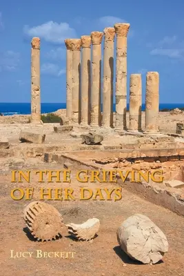 În doliul zilelor ei - In the Grieving of her Days