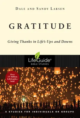 Recunoștință: A mulțumi în urcușurile și coborâșurile vieții: Giving Thanks in Life's Ups and Downs - Gratitude: Giving Thanks in Life's Ups and Downs