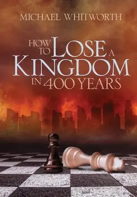 Cum să pierzi un regat în 400 de ani: Un ghid pentru 1-2 Regi - How to Lose a Kingdom in 400 Years: A Guide to 1-2 Kings