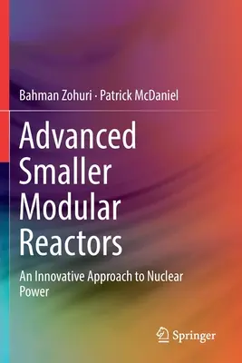 Reactoare modulare avansate mai mici: O abordare inovatoare a energiei nucleare - Advanced Smaller Modular Reactors: An Innovative Approach to Nuclear Power