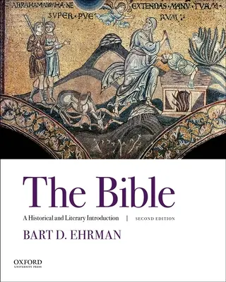 Biblia: O introducere istorică și literară - The Bible: A Historical and Literary Introduction