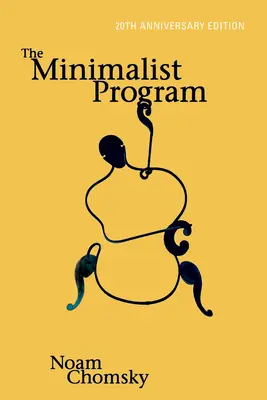 Programul minimalist, ediția aniversară de 20 de ani - The Minimalist Program, 20th Anniversary Edition