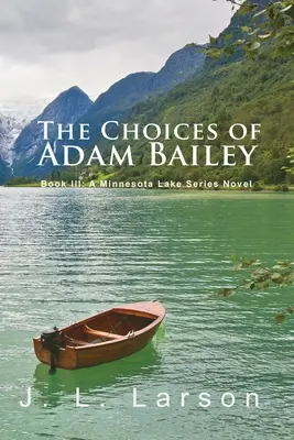 „Alegerile lui Adam Bailey