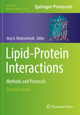 Interacțiuni lipide-proteine: Metode și protocoale - Lipid-Protein Interactions: Methods and Protocols