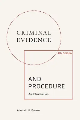 Probe și proceduri penale - Criminal Evidence and Procedure