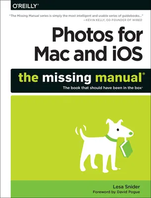 Fotografii pentru Mac și Ios: The Missing Manual - Photos for Mac and Ios: The Missing Manual