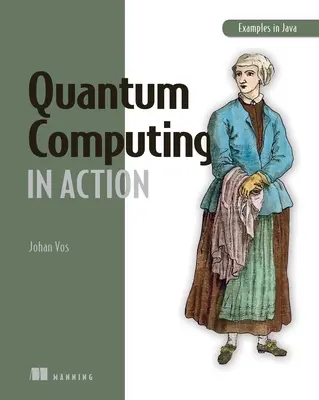 Calculul cuantic în acțiune - Quantum Computing in Action