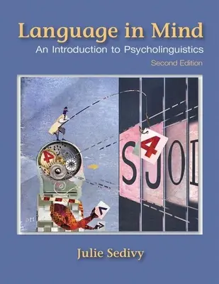 Limbajul în minte: O introducere în psiholingvistică - Language in Mind: An Introduction to Psycholinguistics