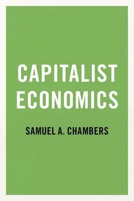 Economia capitalistă - Capitalist Economics
