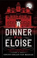 Cina cu Eloise - Dinner with Eloise