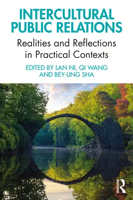 Relații publice interculturale: Realități și reflecții în contexte practice - Intercultural Public Relations: Realities and Reflections in Practical Contexts