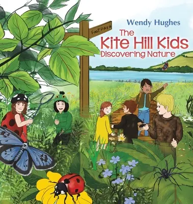 The Kite Hill Kids: Descoperirea naturii - The Kite Hill Kids: Discovering Nature