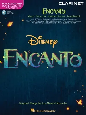 Encanto pentru Clarinet: Instrumental Play-Along - Encanto for Clarinet: Instrumental Play-Along