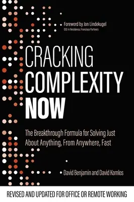 Cracking Complexity Now: Formula revoluționară pentru rezolvarea rapidă a aproape orice - Cracking Complexity Now: The Breakthrough Formula for Solving Just about Anything Fast