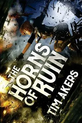 Coarnele ruinei (The Horns of Ruin) - The Horns of Ruin