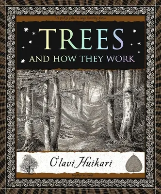 Copacii: Și cum funcționează - Trees: And How They Work