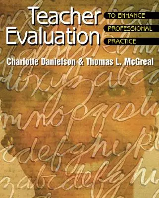 Evaluarea profesorilor pentru consolidarea practicii profesionale - Teacher Evaluation to Enhance Professional Practice