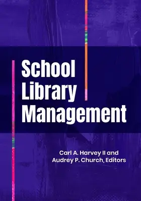 Managementul bibliotecilor școlare - School Library Management