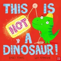 Acesta NU este un dinozaur! - This is NOT a Dinosaur!