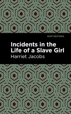 Incidente din viața unei sclave - Incidents in the Life of a Slave Girl