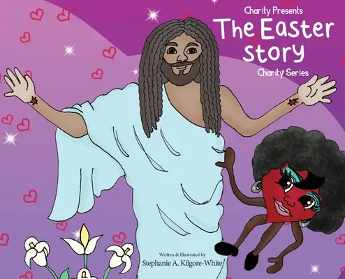 Charity prezintă povestea de Paște - Charity Presents the Easter Story