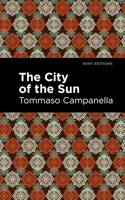 Orașul soarelui (The City of the Sun) - The City of the Sun