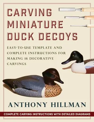 Sculptarea momelilor de rață în miniatură - Carving Miniature Duck Decoys