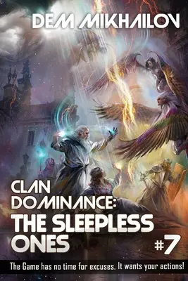 Stăpânirea clanului: The Sleepless Ones (Cartea #7): Seria LitRPG - Clan Dominance: The Sleepless Ones (Book #7): LitRPG Series