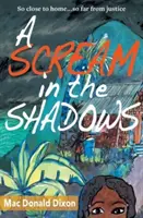 Un țipăt în umbră - A Scream in the Shadows