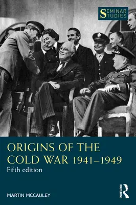 Originile Războiului Rece 1941-1949 - Origins of the Cold War 1941-1949